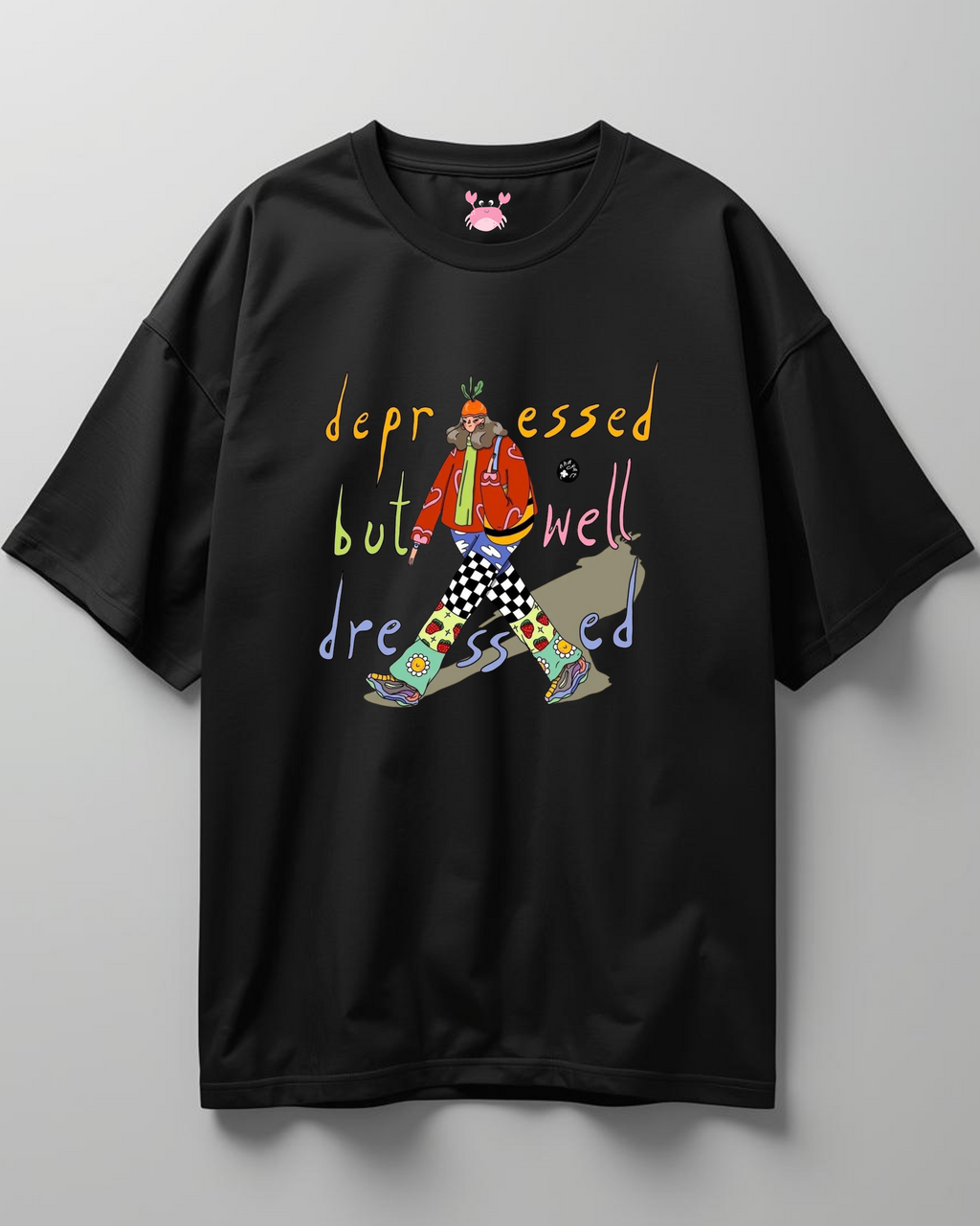 DEPRESSED BUT WELL DRESSED Unisex Oversized Classic T-Shirt