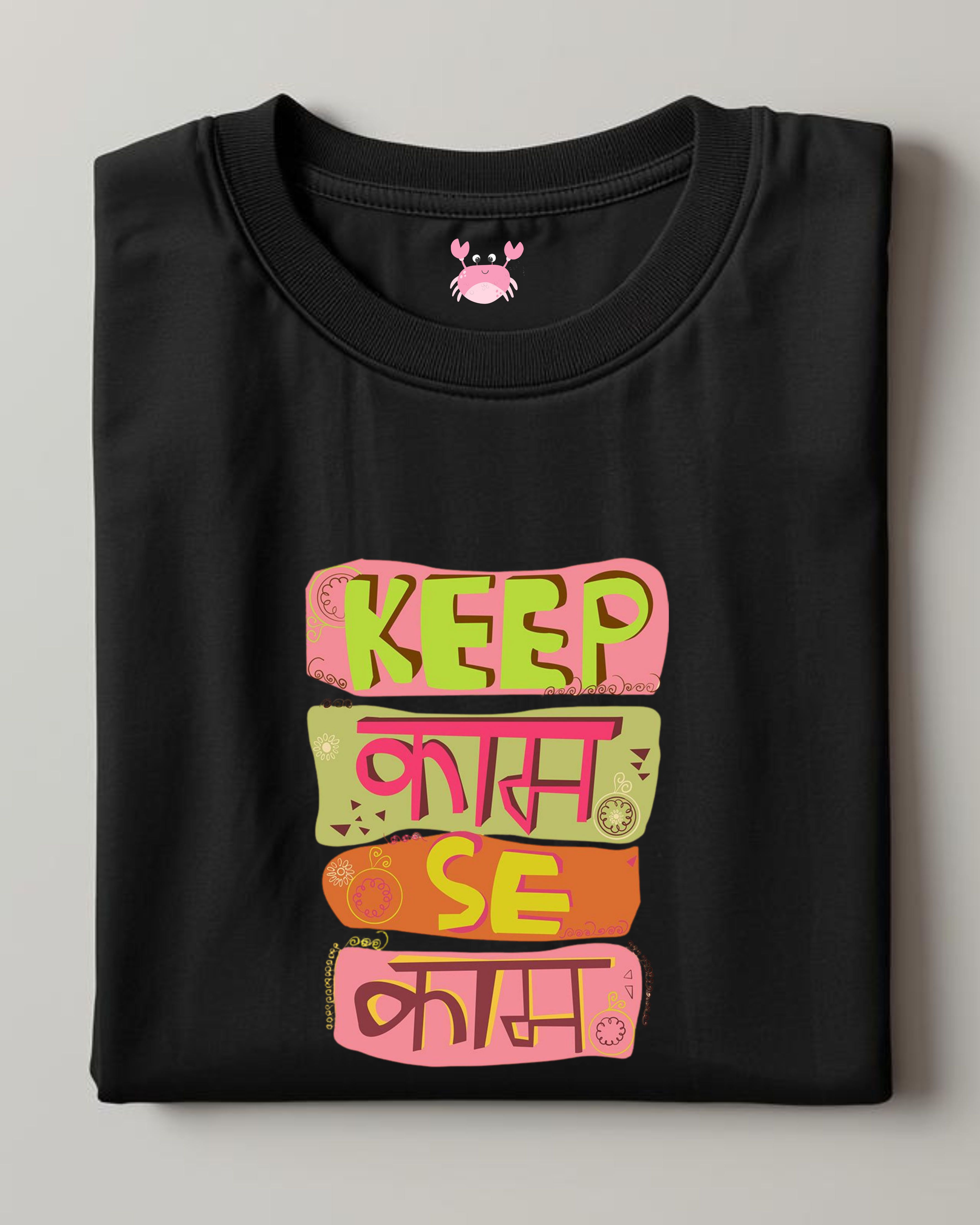 KEEP KAAM SE KAAM Unisex Classic Crew T-Shirt