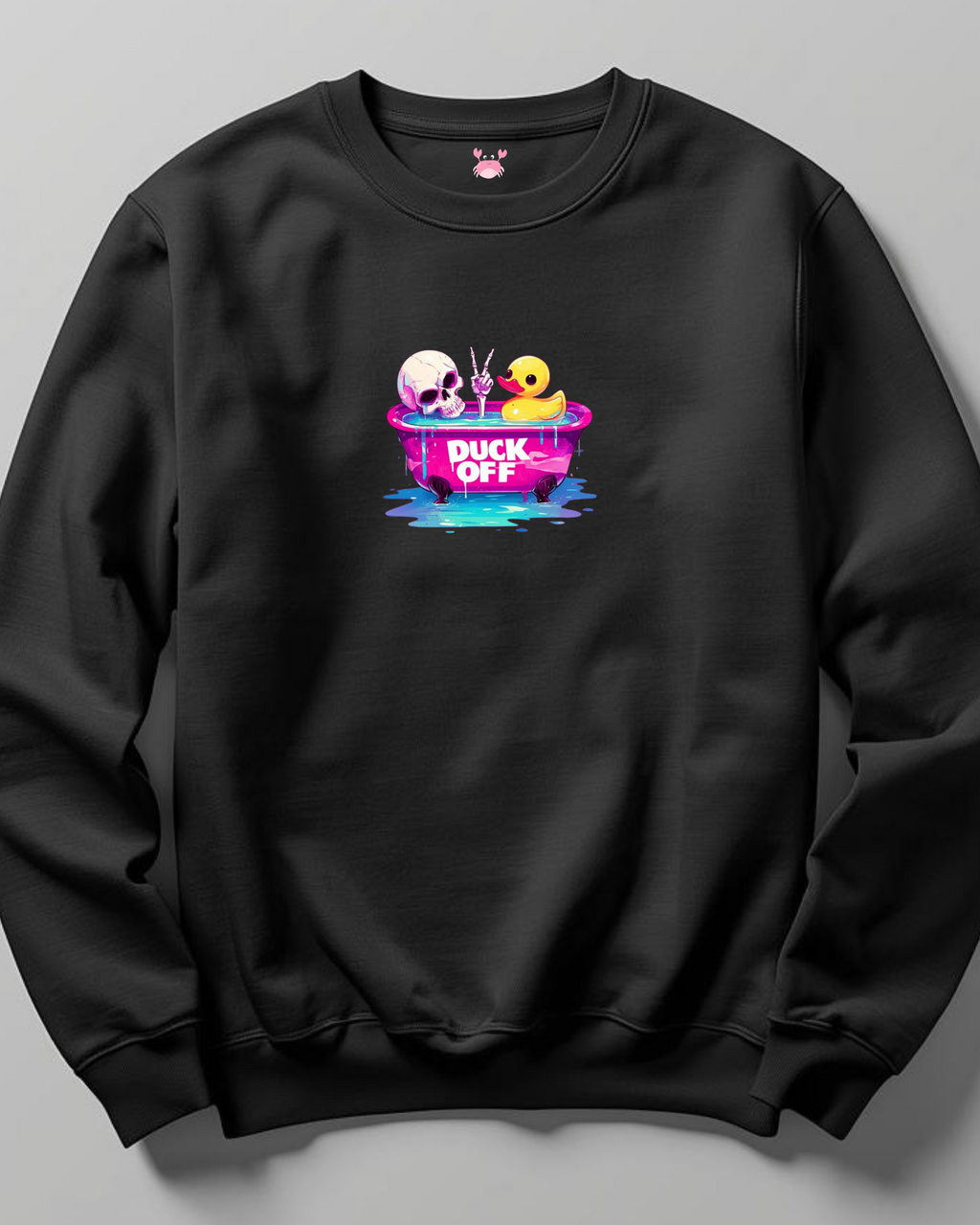 DUCK OFF Unisex Sweatshirt