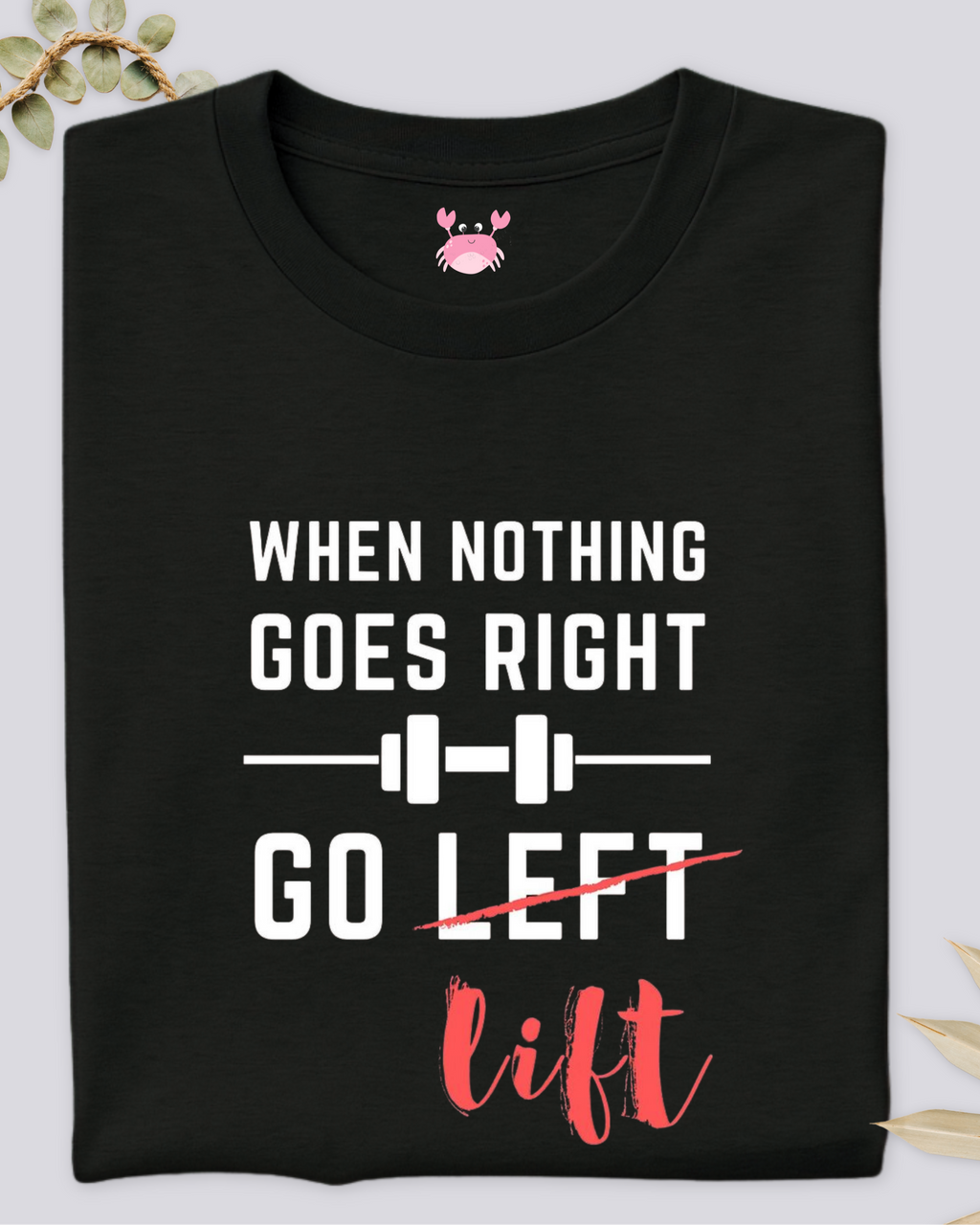 GO LIFT Unisex Classic Crew T-Shirt