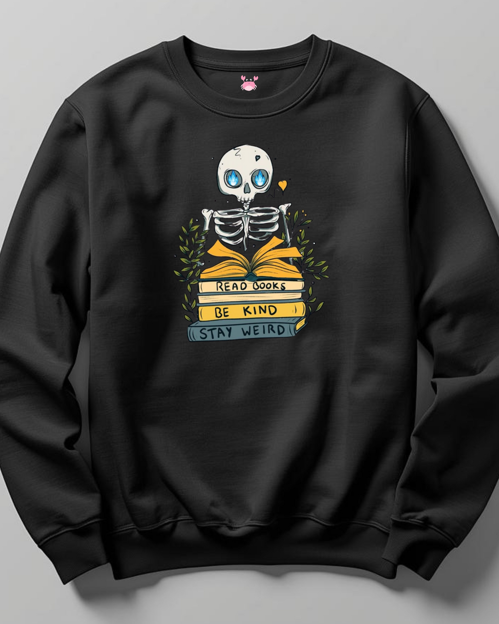 READ BOOKS & STAY WEIRD Unisex Sweatshirt