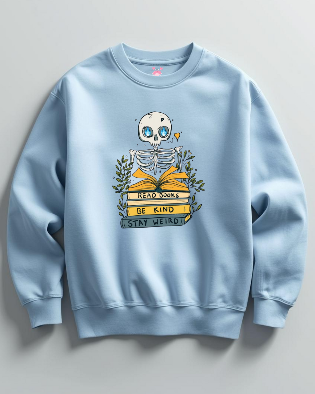 READ BOOKS & STAY WEIRD Unisex Sweatshirt
