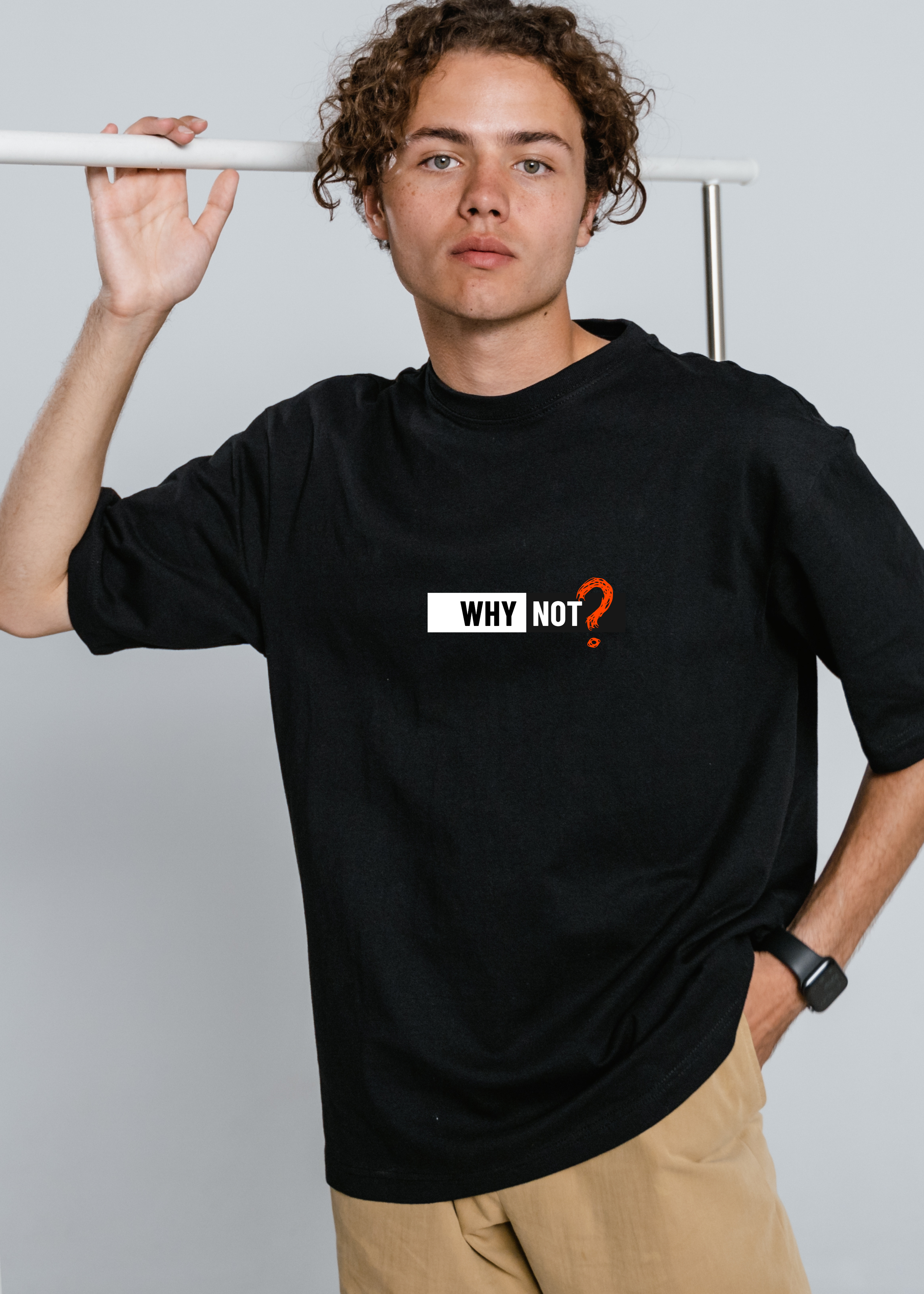 WHY NOT? OVERSIZED UNISEX T-SHIRT